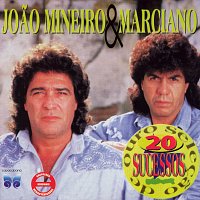 Joao Mineiro & Marciano – Selecao De Ouro - 20 Sucessos