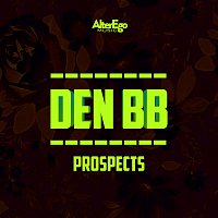 Den BB – Prospects