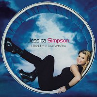 Jessica Simpson – I Think I'm In Love With You - EP