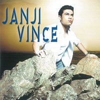 Vince – Janji Vince