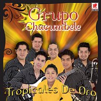 Grupo Chacumbele – Tropicales De Oro