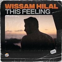 Wissam Hilal – This Feeling