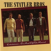 The Statler Brothers – Entertainers On & Off The Record