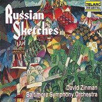 David Zinman, Baltimore Symphony Orchestra – Russian Sketches