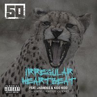 50 Cent, Jadakiss, Kidd Kidd – Irregular Heartbeat