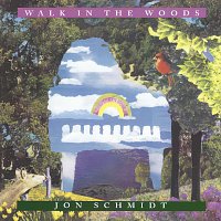 Jon Schmidt – Walk In The Woods