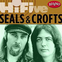 Seals & Crofts – Rhino Hi-Five: Seals & Crofts