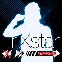 TriXstar – Forward
