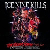 Ice Nine Kills – The Silver Scream [FINAL CUT]