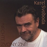 Karel Svoboda – Nechte zvony znit