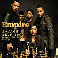 Empire Cast, Sevyn Streeter, Serayah – Savage & Selfish [From "Empire: Season 5"]