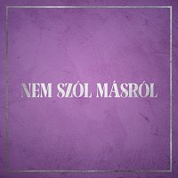 GranCanada – Nem szól másról
