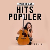 Felix Irwan – Hits Populer Felix Irwan