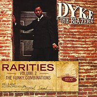 Dyke & The Blazers – Rarities Volume 2 - The Funky Combinations