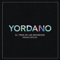 Yordano – El Tren de los Regresos (Edición Especial)