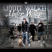 Liquit Walker – Unter Wolfen