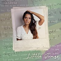 Nasrene – Little Things