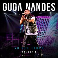 Guga Nandes – No Seu Tempo [Ao Vivo / Vol.1]