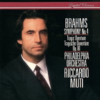 Riccardo Muti, The Philadelphia Orchestra – Brahms: Symphony No. 4; Tragic Overture