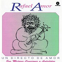 Rafael Amor – Un directo de amor. Sus mejores canciones y anecdotas