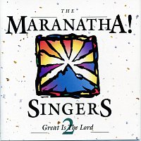 Maranatha! Vocal Band – Great Is The Lord