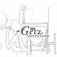 Přední strana obalu CD Getz For Lovers