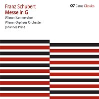 Orpheus Orchester Wien, Wiener Kammerchor, Johannes Prinz – Franz Schubert: Messe in G