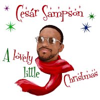 Cesár Sampson – A lovely little Christmas
