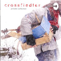 Crossfiedler – Ohne Titel / Private collection