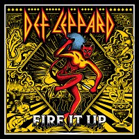 Def Leppard – Fire It Up