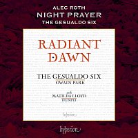 The Gesualdo Six, Owain Park, Matilda Lloyd – Roth: Night Prayer