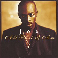 Joe – All That I Am