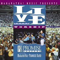 Maranatha! Promise Band – Live Worship With Promise Keepers [Live]