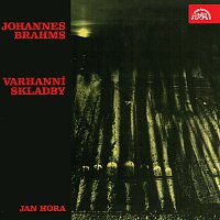 Jan Hora – Brahms: Varhanní skladby