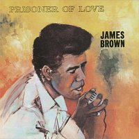 James Brown – Prisoner Of Love