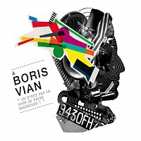 Přední strana obalu CD Boris Vian, On N'Est Pas La Pour Se Faire Engueuler!