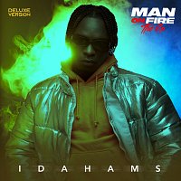 Idahams – Man On Fire [Deluxe]