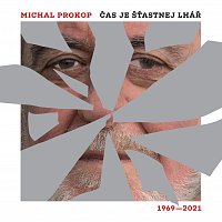 Michal Prokop – Čas je šťastnej lhář / 1969-2021 LP