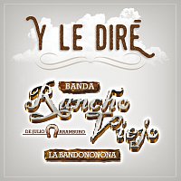 Banda Rancho Viejo De Julio Aramburo La Bandononona – Y Le Diré