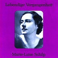Marie-Luise Schilp – Lebendige Vergangenheit - Marie-Luise Schilp