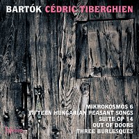 Cédric Tiberghien – Bartók: Mikrokosmos VI & Other Piano Music