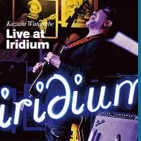 Kazumi Watanabe – Live at Iridium