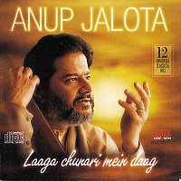 Anup Jalota – Laaga Chunari Mein Daag