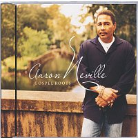 Aaron Neville – Gospel Roots