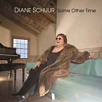 Diane Schuur – Some Other Time