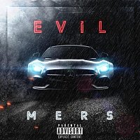 Evil – Mers