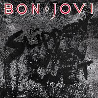 Bon Jovi – Slippery When Wet [Remastered]