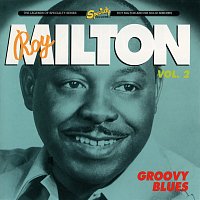 Roy Milton – Groovy Blues, Vol. 2