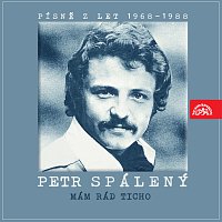 Petr Spálený – Mám rád ticho... Písně z let 1968-1988 FLAC