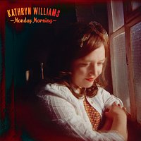 Kathryn Williams – Monday Morning